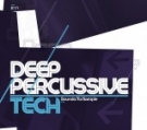 Deep Percussive Tech - cэмплы звуковых эффектов fx и перкуссии