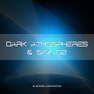 Dark Atmospheres & SFX 2 - сэмплы для создания фильмов, ТВ и видео игр