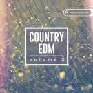 Country EDM Vol.3 - акустические гитары и массивные секции ударных