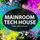 Mainroom Tech House - ударные, эффекты, бас и синтезаторы в стиле Tech House