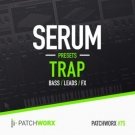 Trap Serum Presets - басы, лиды и эффекты для Serum в стиле Trap
