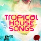 Tropical House Songs - 5 комплектов летних Tropical House сэмплов