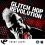 скачать Glitch Hop Revolution - современная коллекция глитчей торрент