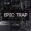 скачать Epic Trap - эпичные пресеты Massive и Sylenth1 для Trap торрент