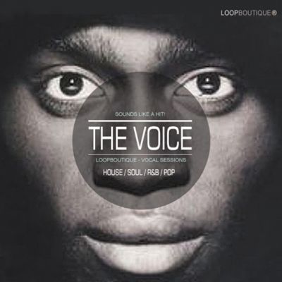 The Voice -  душевные вокальные сэмплы и лупы для электронной музыки