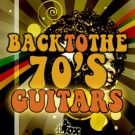 Back to the 70s Guitars - cэмплы old school,  funk и pop гитары