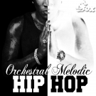 Orchestral Melodic Hip-Hop - 5 качественных Hip-Hop комплектов