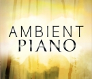 Ambient Piano - коллекция кинематографических и атмосферных тем фортепиано