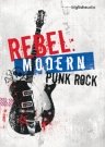 Rebel: Modern Punk Rock - сэмплы современного панк-рока