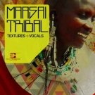 Maasai Tribal Textures & Vocals - коллекция вокала и ритмических текстур