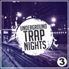 Underground Trap Nights 3 - 5 Trap/Hip-Hop комплектов с ваншот сэмплами