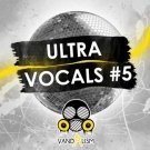 Ultra Vocals 5 - вокальные ваншот сэмплы для электронной музыки
