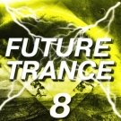 Future Trance 8 - 10 эпических Trance комплектов с лупами
