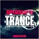 Supercharged Trance Songstarters - 8 профессионально созданных Trance комплектов