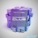 One Shot Series: Mainroom Club - one-shot сэмплов эффектов, басов и ударных