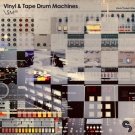 Vinyl and Tape Drum Machines - более 1300 one-shot сэмплов ударных