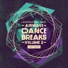Airwave Dance Breaks 2 - сэмплы вдохновляющих танцевальных брейков и битов