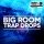 скачать Big Room Trap Drops - 15 массивных трэп комплектов торрент