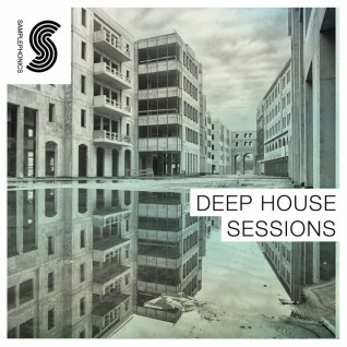 Deep House Sessions - сэмплы ударных смешанные с даб мелодиями и глубокими басами
